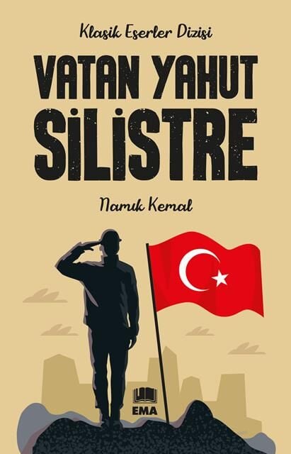 Vatan Yahut Silistre (Klasik Es.Diz.) /Ema