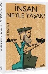 İndigo Kitap İnsan Neyle Yaşar? - Lev Nikolayeviç Tolstoy