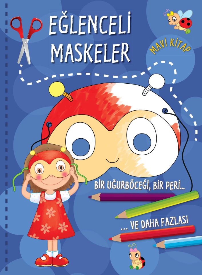 Parıltı Yayıncılık Eğlenceli Maskeler Mavi Kitap