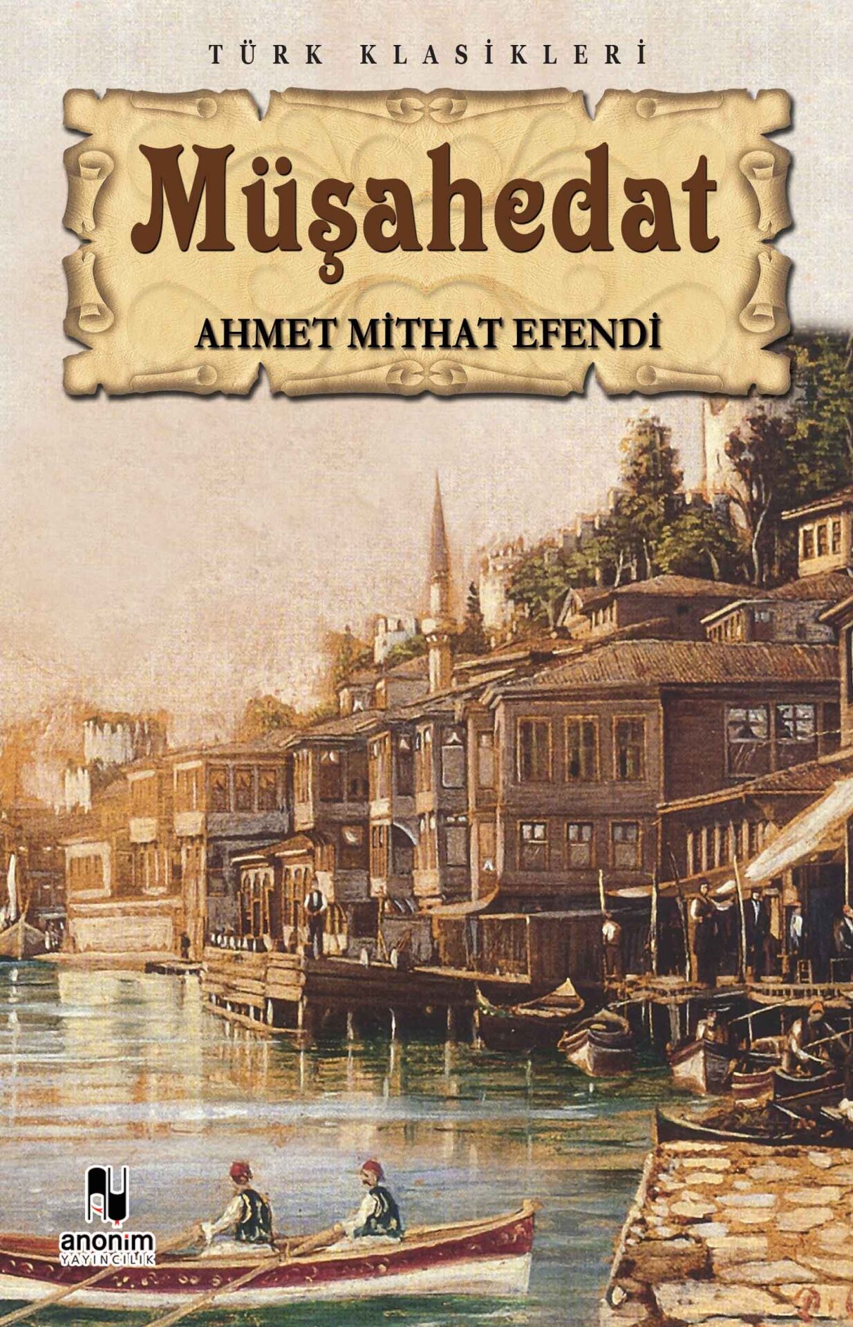 Anonim Yayınları Müşahedat