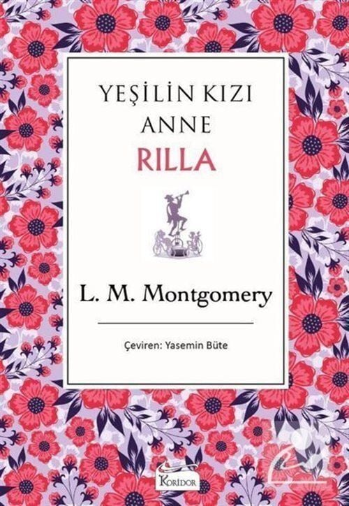 Yeşilin Kızı Anne - Rilla  - Lucy Maud Montgomery