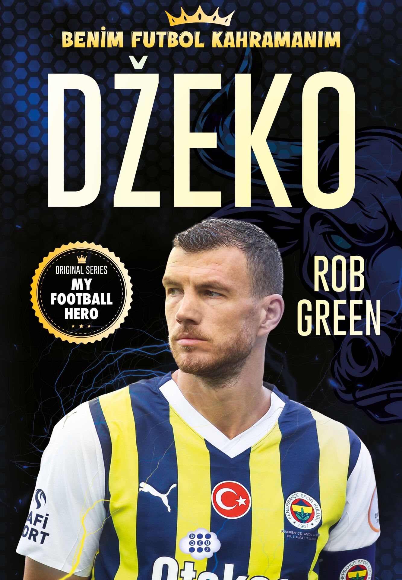 Dokuz Yayınları Dzeko Benim Futbol Kahramanım