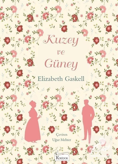 Kuzey Ve Güney - Elizabeth Gaskell