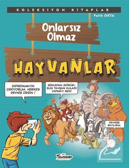 Teleskop Onlarsız Olmaz  Hayvanlar