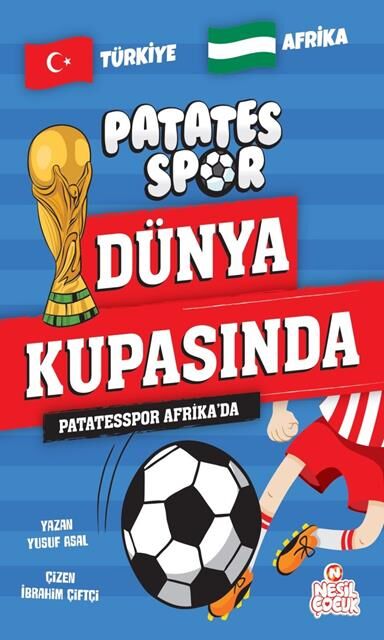 Nesil Çocuk Patatesspor Afrika'Da Patatesspor Dünya Kupasında