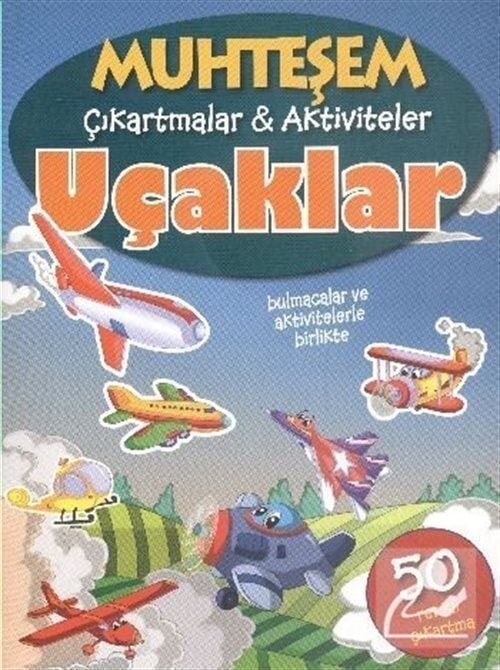 Parıltı Yayıncılık Muhteşem Çıkartmalar Aktiviteler - Uçaklar