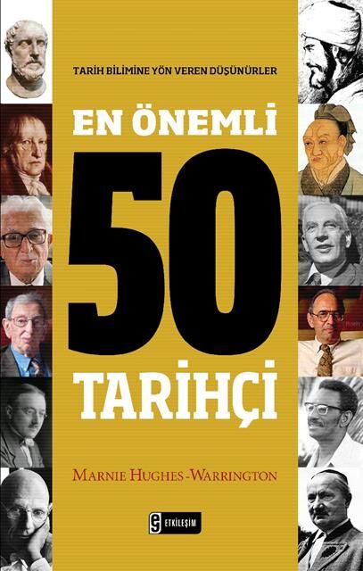 Nesil Yayınları En Önemli 50 Tarihçi /Nesil