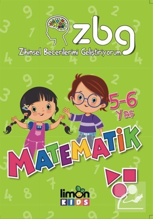 Limon Kids Zihinsel Becerilerimi Geliştiriyorum 5-6 Yaş Matematik