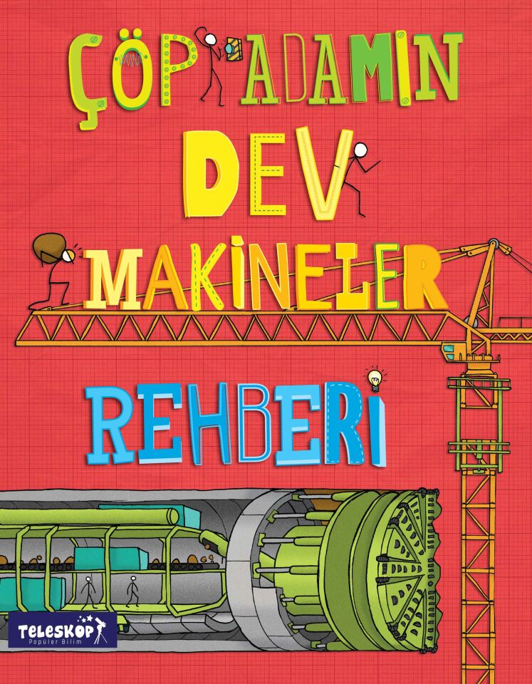 Teleskop Çöp Adamın Dev Makineler Rehberi