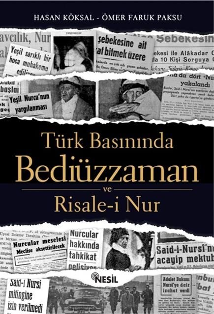 Nesil Yayınları Türk Basınında Bediüzzaman Ve Risale-İ Nur /Nesil