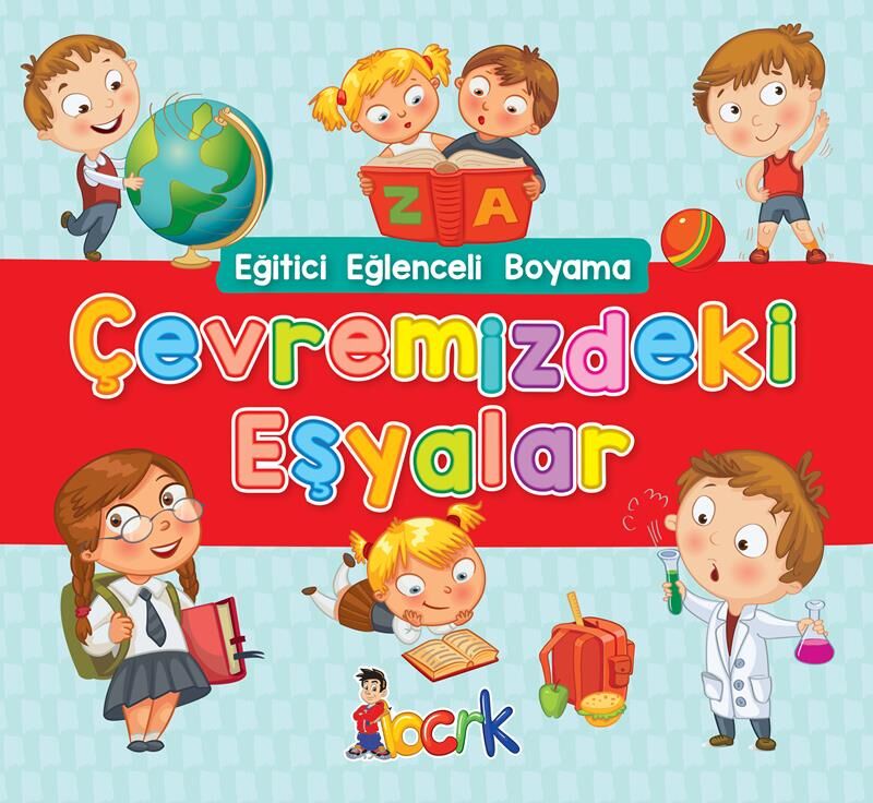 Bıcırık Yayınları Eğitici Eğlenceli Boyama_Çevremizdeki Eşyalar