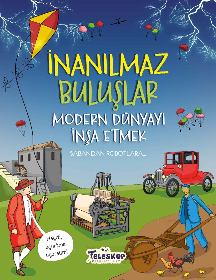 Teleskop İnanılmaz Buluşlar  Modern Dünyayı İnşa Etmek