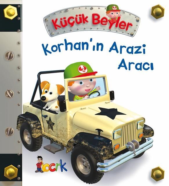 Bıcırık Yayınları Küçük Beyler-16_Korhan'In Arazi Aracı