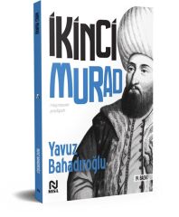 Nesil Yayınları İkinci Murad (Hayırsever Padişah) /Nesil