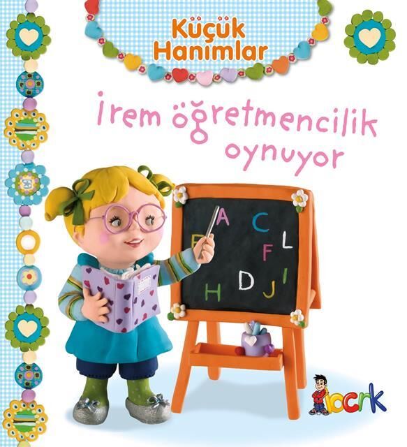 Bıcırık Yayınları Küçük Hanımlar-1_İrem Öğretmencilik Oynuyor