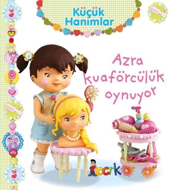 Bıcırık Yayınları Küçük Hanımlar-8_Azra Kuaförlük Oynuyor