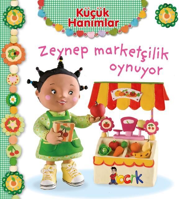 Bıcırık Yayınları Küçük Hanımlar-2_Zeynep Marketçilik Oynuyor