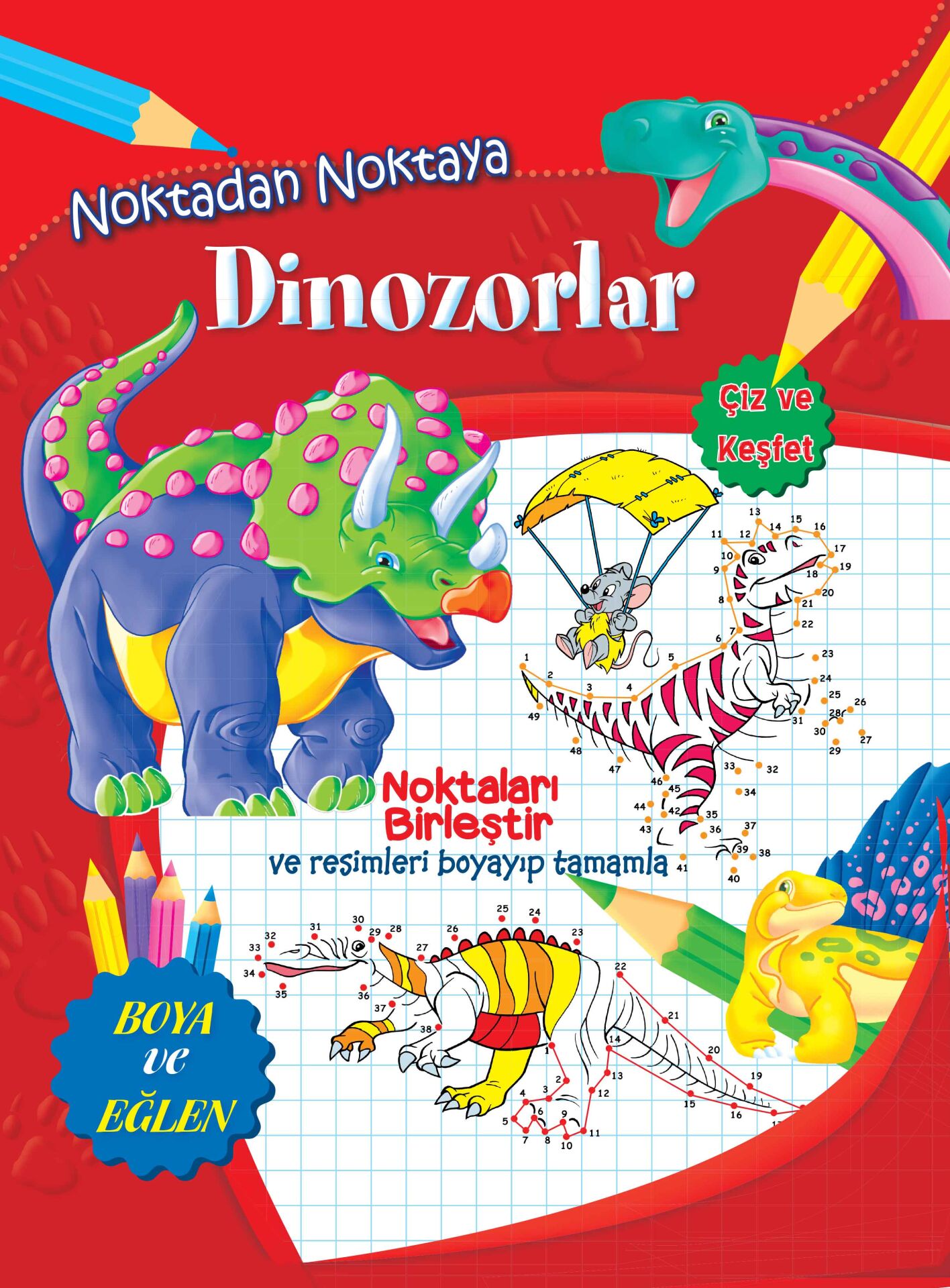 Parıltı Yayıncılık  Noktadan Noktaya Dinozorlar