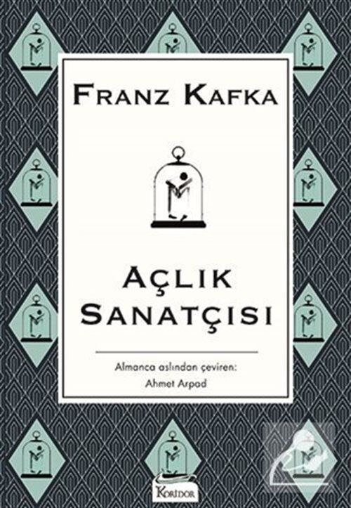 Açlık Sanatçısı - Franz Kafka