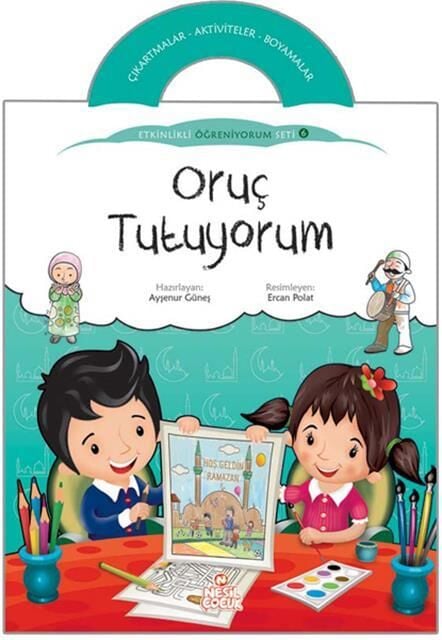 Nesil Çocuk Etkinlikli Öğreniyorum 6 Oruç Tutuyorum