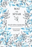 Mai Ve Siyah