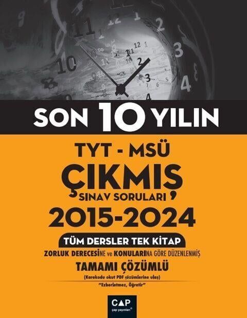 Çap Yayınları Son 10 Yılın Tyt Msü 2015-2024 Çıkmış Sınav Soruları Tüm Dersler Tek Kitap