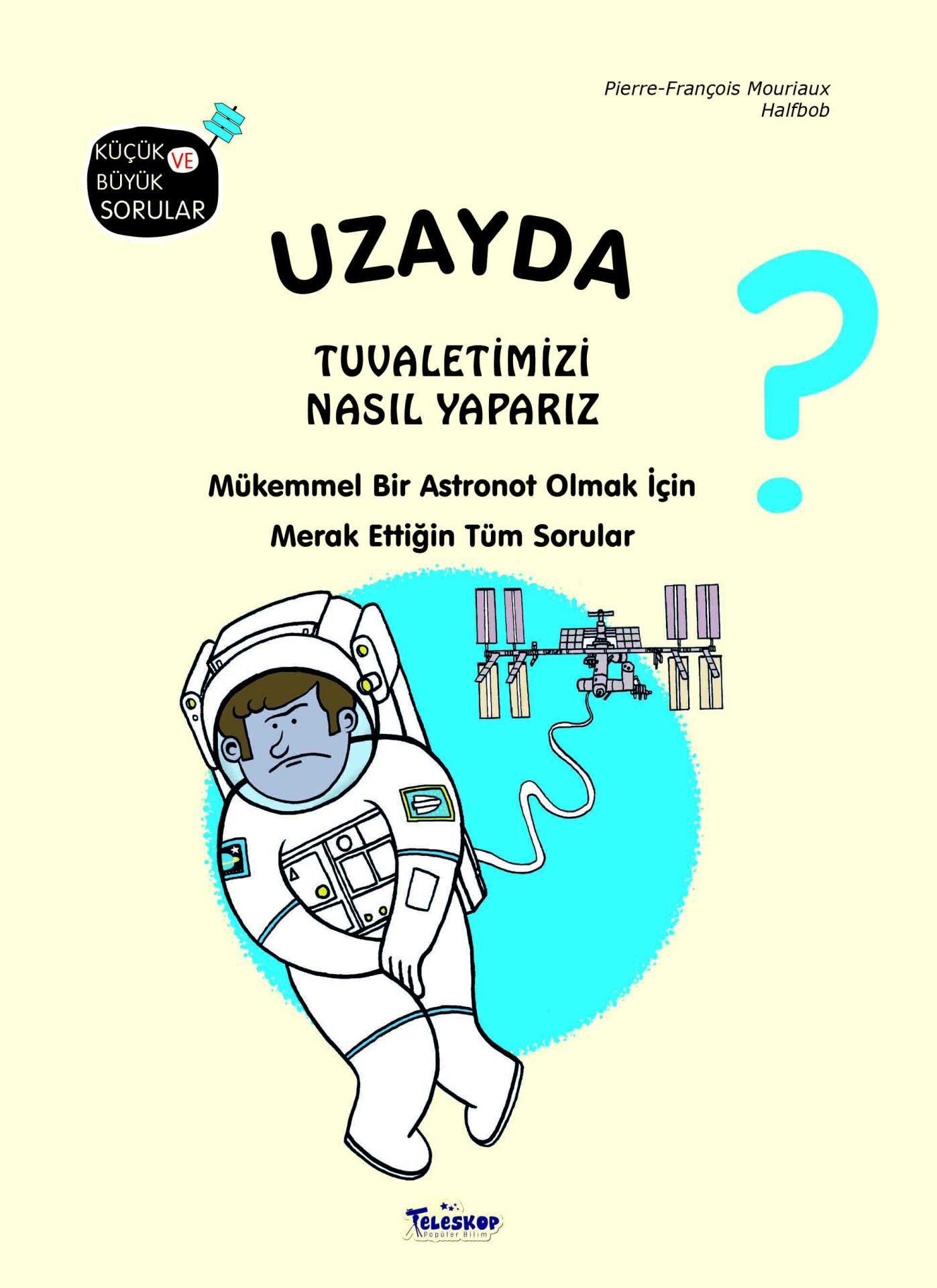 Uzayda Tuvaletimizi Nasıl Yaparız