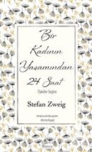 Bir Kadının Yaşamından 24 Saat Ciltli