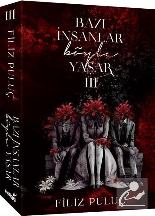 İndigo Kitap Bazı İnsanlar Böyle Yaşar 3 (Ciltsiz)