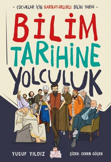 Nesil Çocuk Yayınları Bilim Tarihine Yolculuk