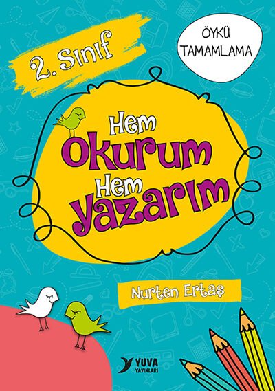 Yuva Yayınları 2.Sınıf Hem Okurum Hem Yazarım