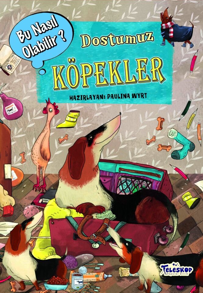 Teleskop Dostumuz Köpekler