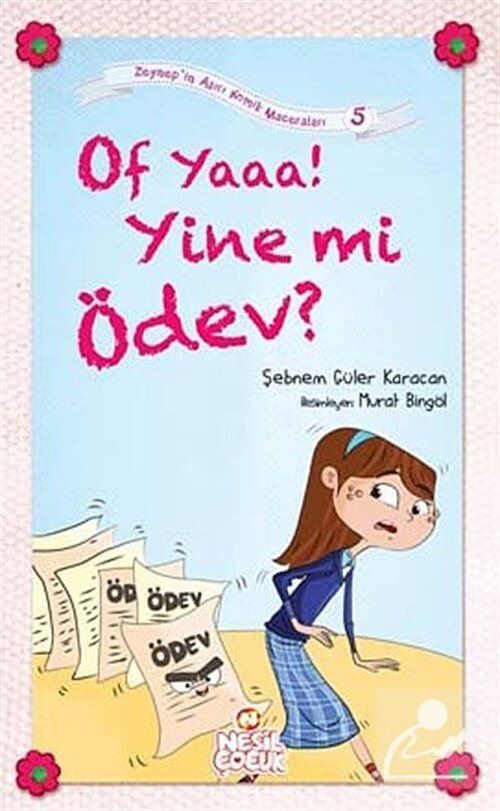 Nesil Çocuk Of Yaaa  Yine Mi Ödev? Zeynep Serisi 1