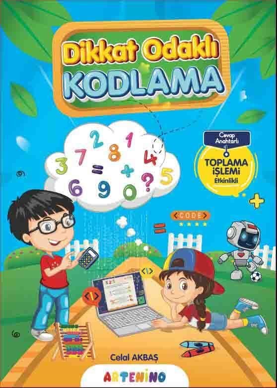 Dikkat Odaklı Kodlama Serisi-Toplama İşlemi