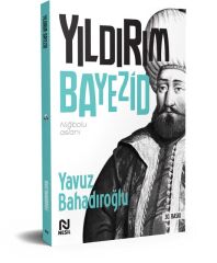 Nesil Yayınları Yıldırım Bayezid (Niğbolu Aslanı) /Nesil