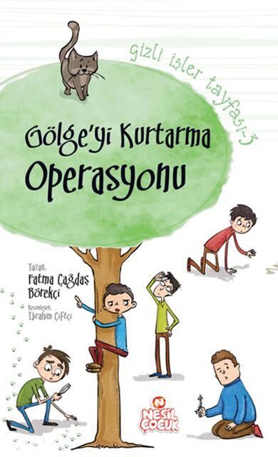 Nesil Çocuk Gizli İşler Tayfası 3 Gölge'Yi Kurtarma Operasyonu