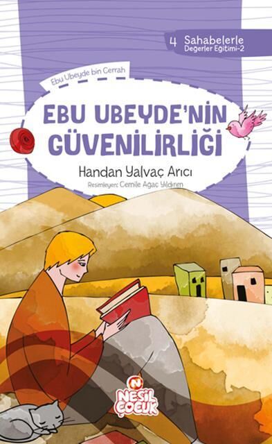 Nesil Çocuk Ebu Ubeyde'Nin Güvenilirliği  Sahabelerle Değ. Eğt. 9