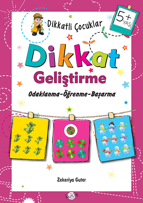 Kukla Çocuk Dikkatli Çocuklar - Dikkat  Geliştirme   5+ Yaş