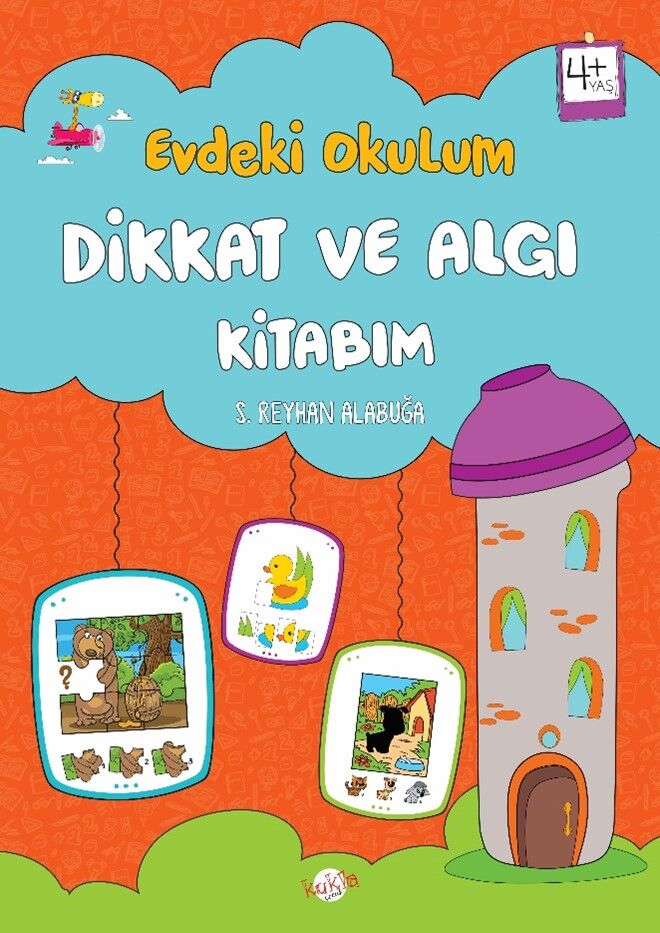 Kukla Çocuk Evdeki Okulum Dikkat Ve Algı Kitabım 4+ Yaş