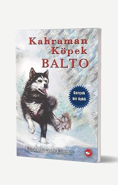 Kahraman Köpek Balto (Karton Kapak)