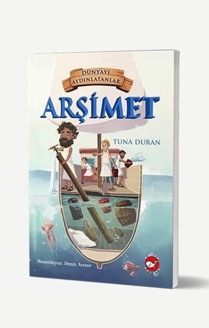 Dünyayı Aydınlatanlar - Arşimet