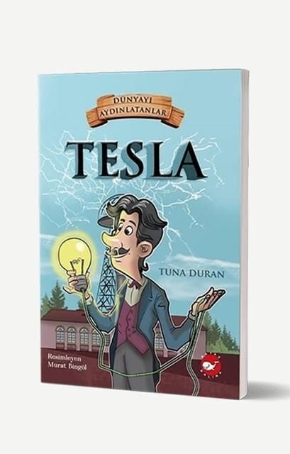 Dünyayı Aydınlatanlar - Tesla