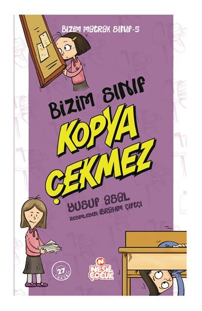 Nesil Çocuk Bizim Sınıf Kopya Çekmez  Bizim Matrak Sınıf