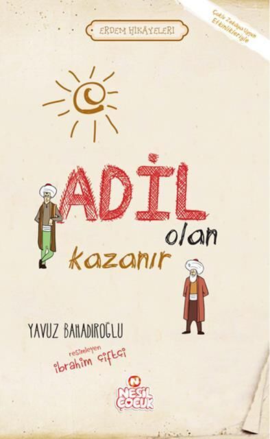 Nesil Çocuk Erdem Hikayeleri Adil Olan Kazanır