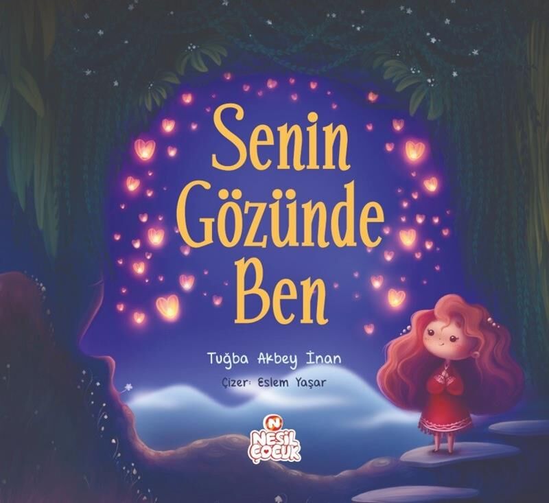 Nesil Çocuk Senin Gözünde Ben