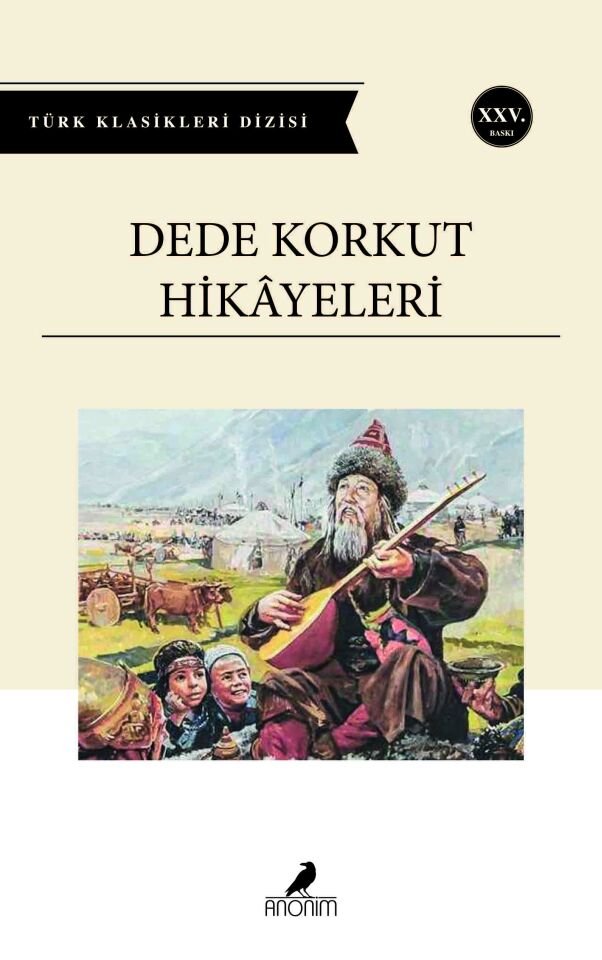 Anonim Yayıncılık Dede Korkut Hikayeleri