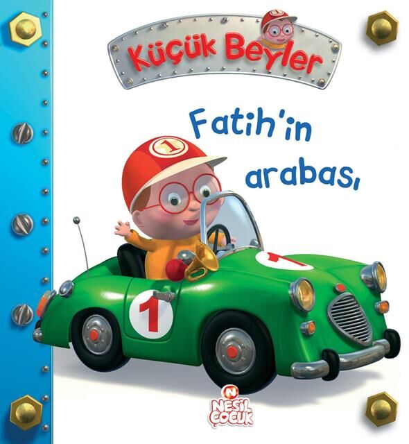 Bıcırık Yayınları Küçük Beyler-3_Fatih'İn Arabası /Okul Öncesi Nesil