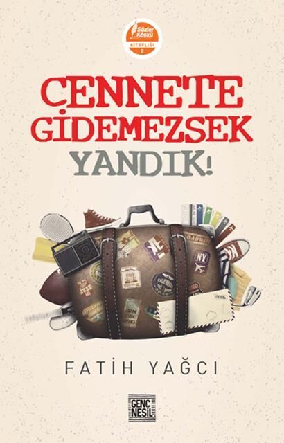 Nesil Genç Cennete Gidemezsek Yandık! /Genç Nesil