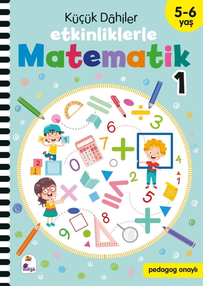 Küçük Dahiler – Etkinliklerle Matematik 1. Kitap (5-6 Yaş )