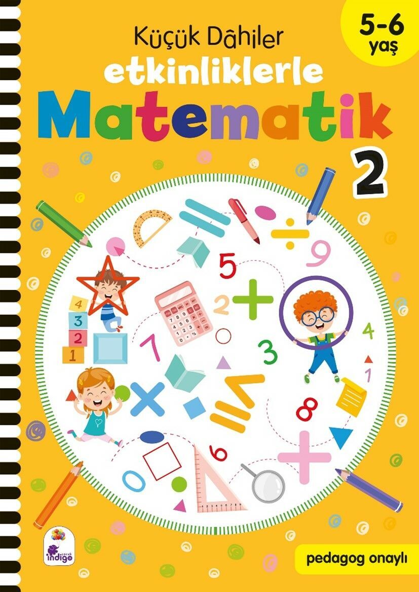 Küçük Dahiler – Etkinliklerle Matematik 2 (5-6 Yaş )